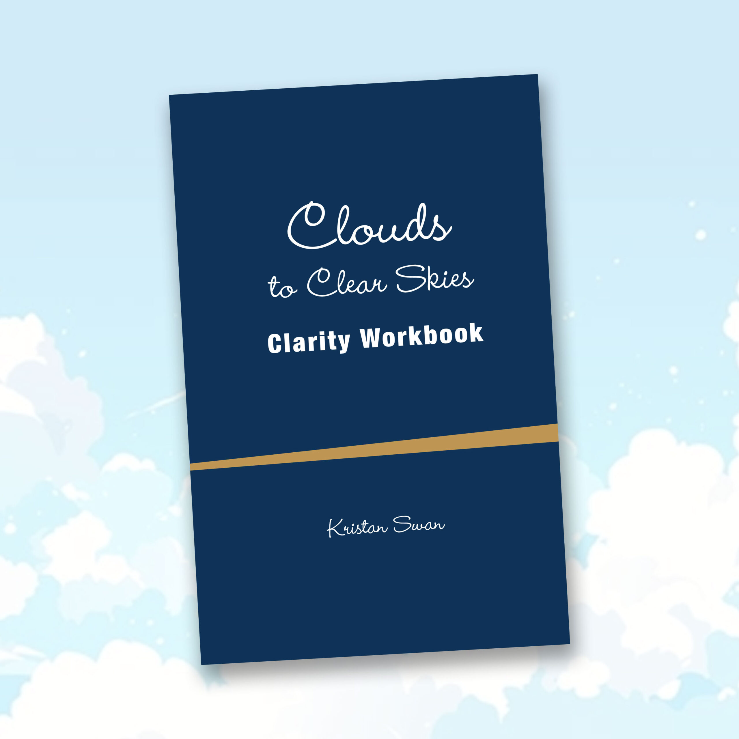 Clouds to clear skies workbook